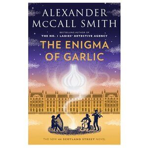 The Enigma of Garlic By Alexander McCall Smith Book - Paperback